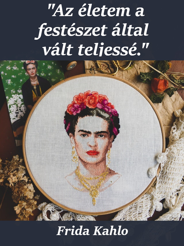 Frida Kahlo idézet festészet